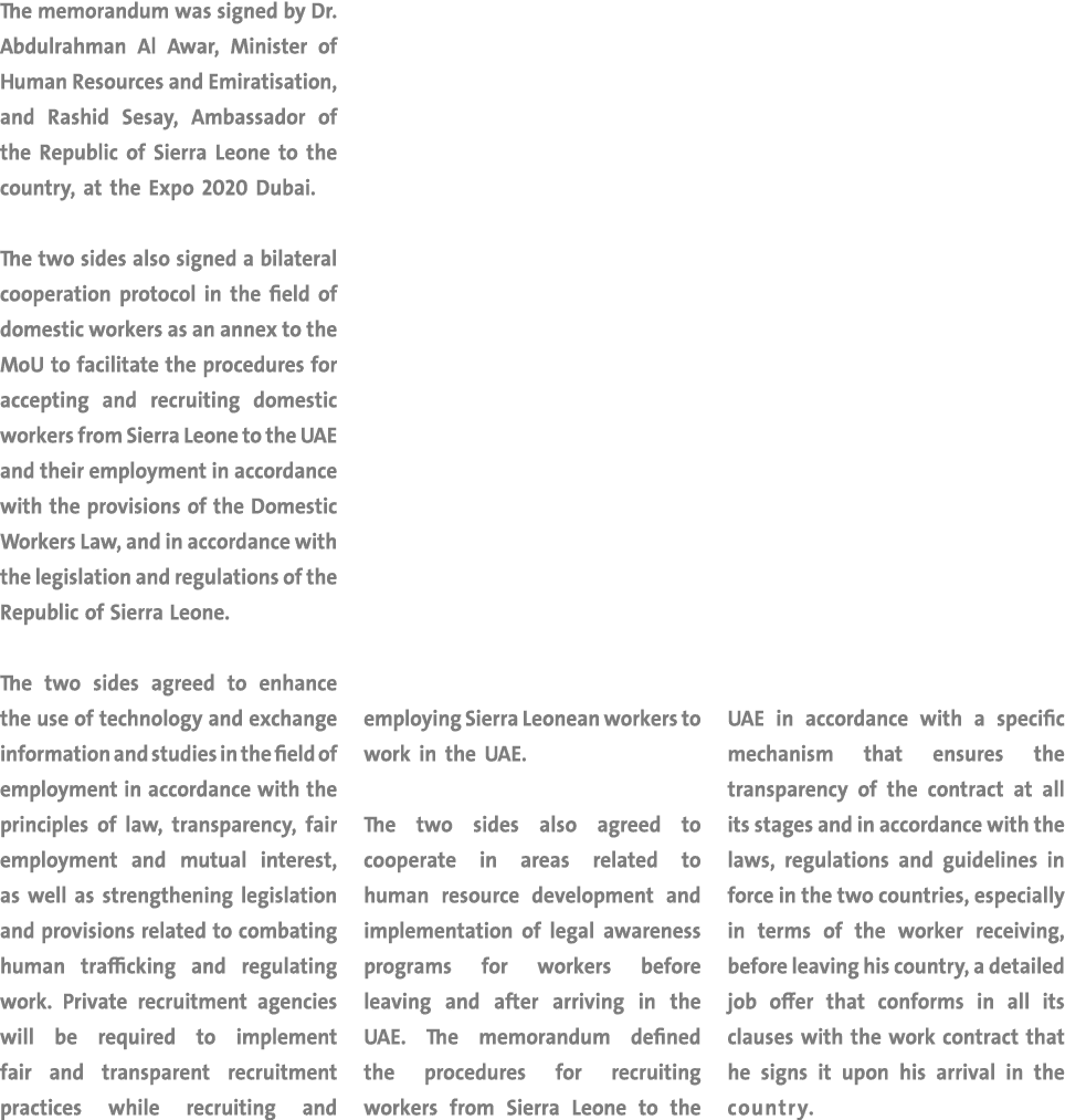 The memorandum was signed by Dr  Abdulrahman Al Awar, Minister of Human Resources and Emiratisation, and Rashid Sesay   