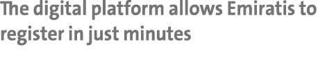 The digital platform allows Emiratis to register in just minutes