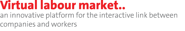 Virtual labour market   an innovative platform for the interactive link between companies and workers 