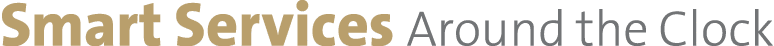Smart Services Around the Clock