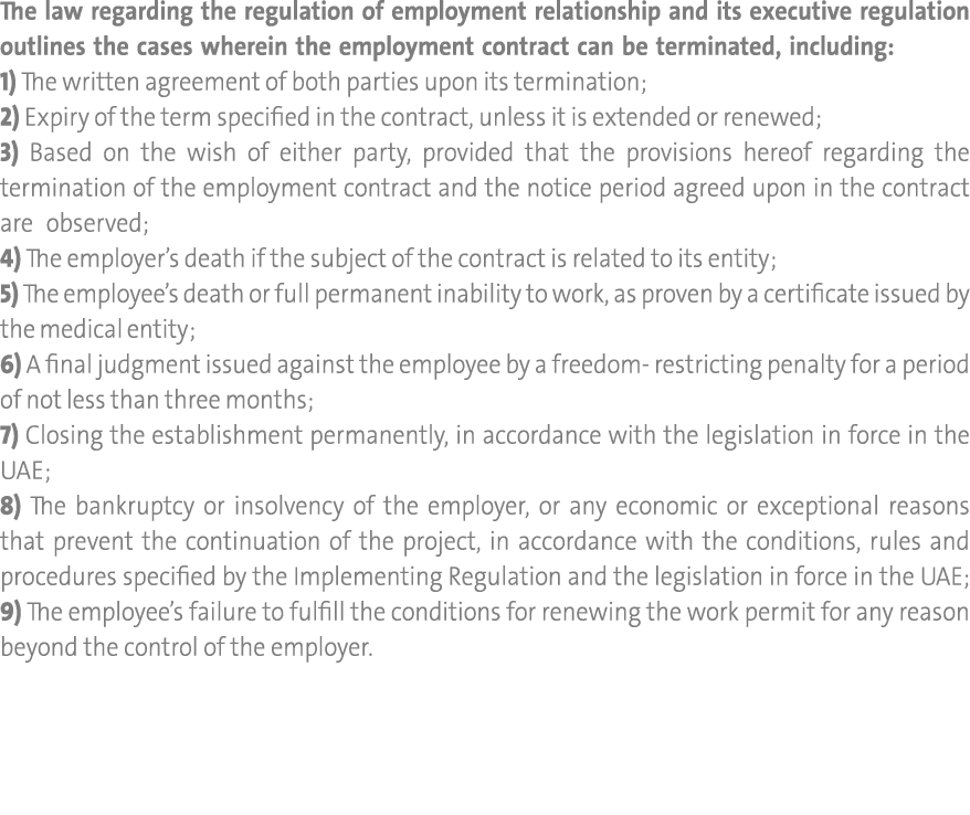 The law regarding the regulation of employment relationship and its executive regulation outlines the cases wherein t...