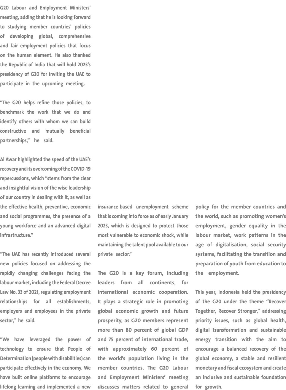 G20 Labour and Employment Ministers’ meeting, adding that he is looking forward to studying member countries’ policie...