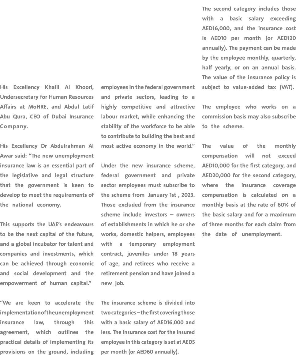 His Excellency Khalil Al Khoori, Undersecretary for Human Resources Affairs at MoHRE, and Abdul Latif Abu Qura, CEO o...