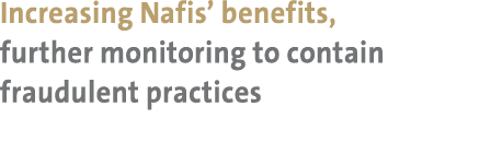 Increasing Nafis’ benefits, further monitoring to contain fraudulent practices