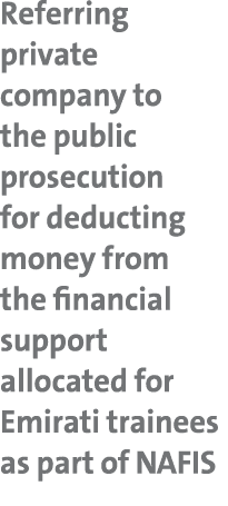 Referring private company to the public prosecution for deducting money from the financial support allocated for Emir...