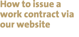 How to issue a work contract via our website