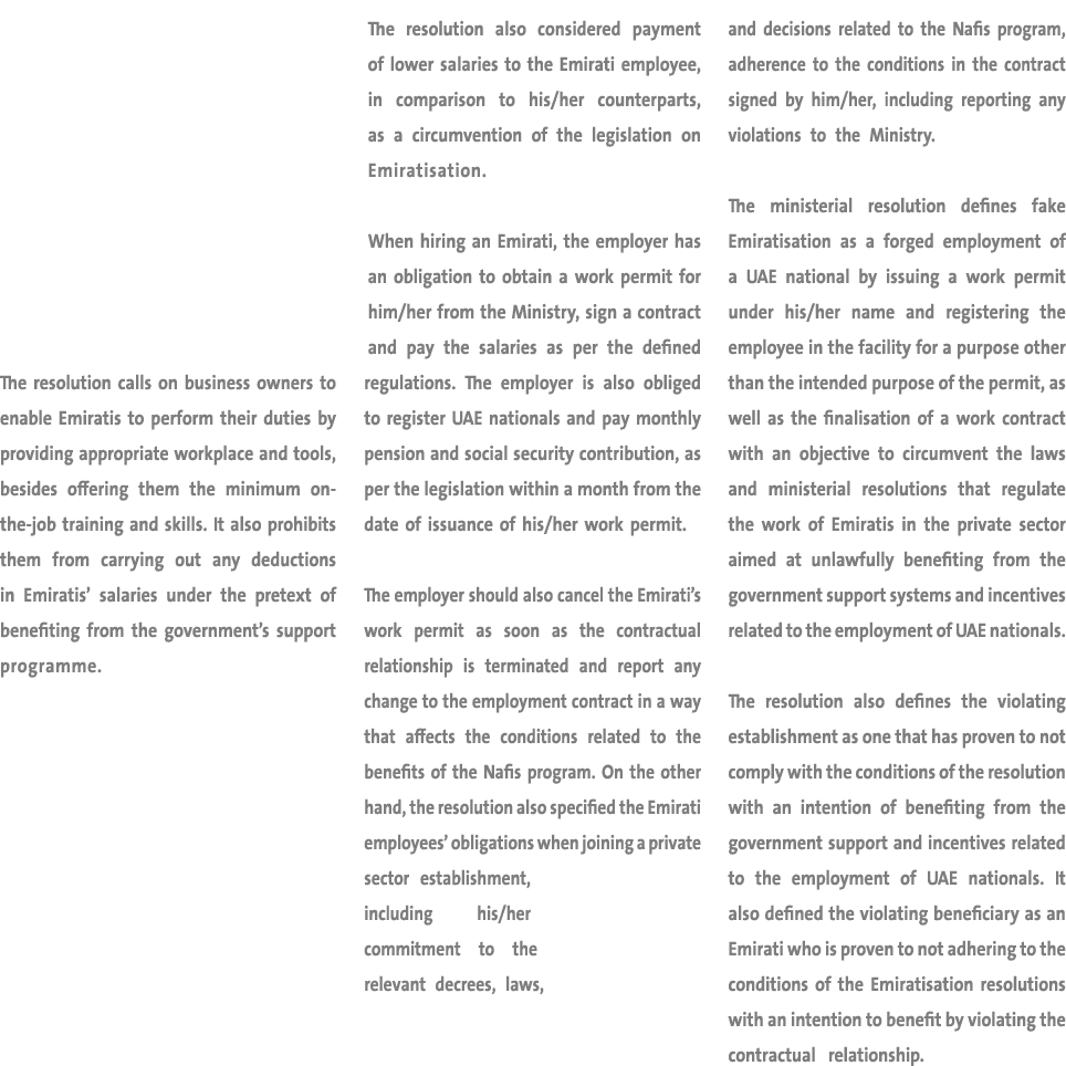 The resolution calls on business owners to enable Emiratis to perform their duties by providing appropriate workplace...