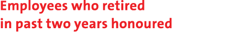 Employees who retired in past two years honoured