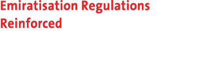 Emiratisation Regulations Reinforced