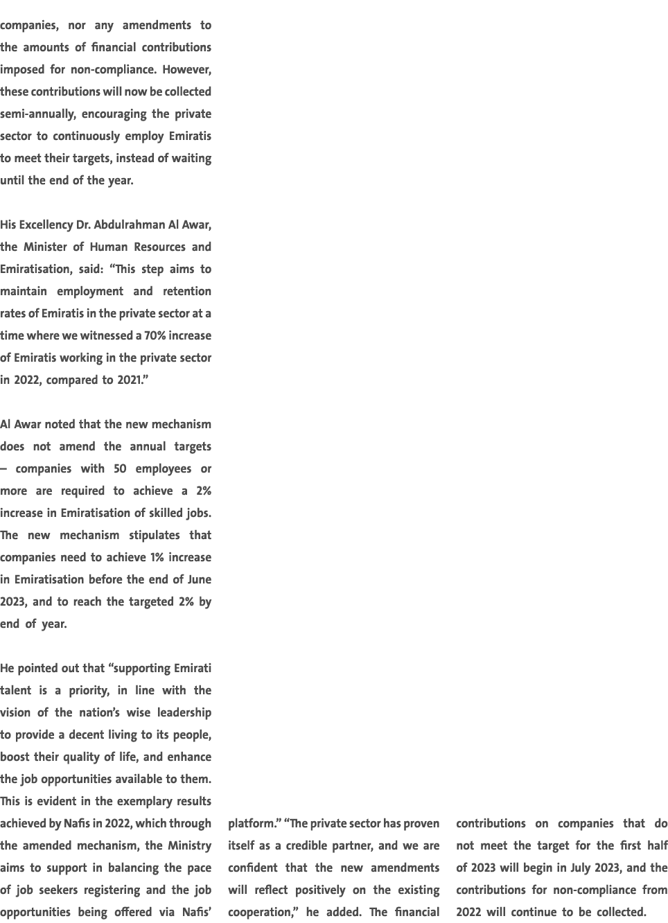 companies, nor any amendments to the amounts of financial contributions imposed for non compliance. However, these co...