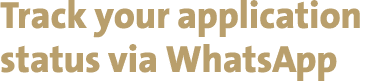 Track your application status via WhatsApp