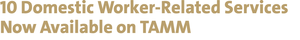 10 Domestic Worker Related Services Now Available on TAMM 