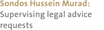 Sondos Hussein Murad: Supervising legal advice requests 