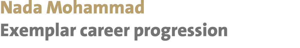 Nada Mohammad Exemplar career progression