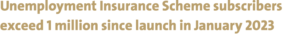 Unemployment Insurance Scheme subscribers exceed 1 million since launch in January 2023 