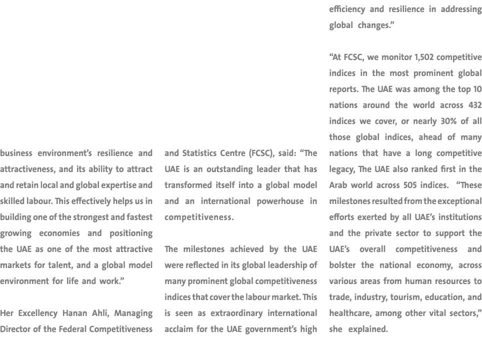 business environment’s resilience and attractiveness, and its ability to attract and retain local and global expertis...