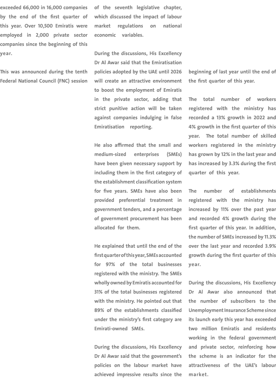exceeded 66,000 in 16,000 companies by the end of the first quarter of this year. Over 10,500 Emiratis were employed ...