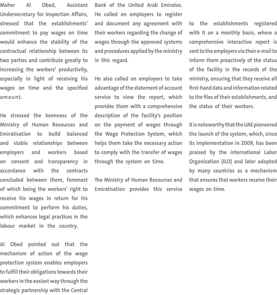 Maher Al Obed, Assistant Undersecretary for Inspection Affairs, stressed that the establishments' commitment to pay w   