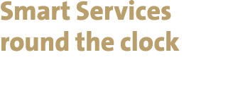 Smart Services round the clock
