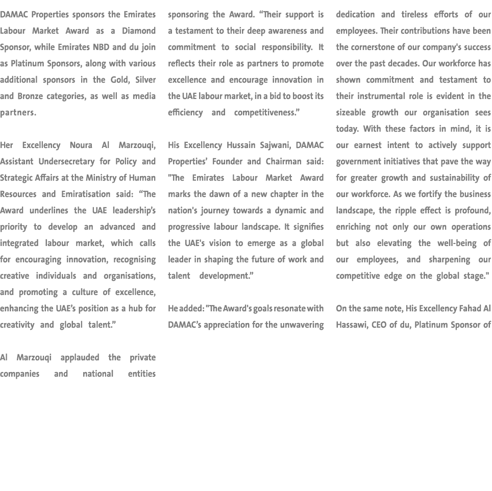 DAMAC Properties sponsors the Emirates Labour Market Award as a Diamond Sponsor, while Emirates NBD and du join as Pl...