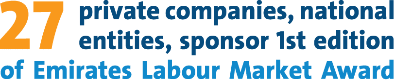 27 private companies, national entities, sponsor 1st edition of Emirates Labour Market Award 