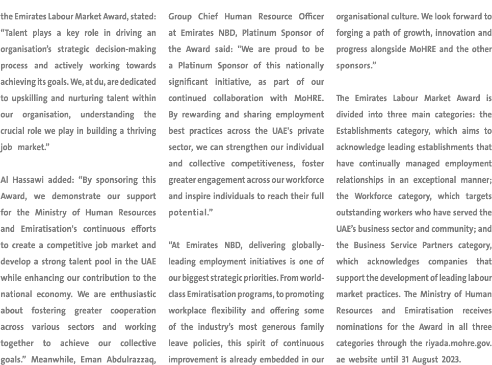 the Emirates Labour Market Award, stated: “Talent plays a key role in driving an organisation’s strategic decision ma...