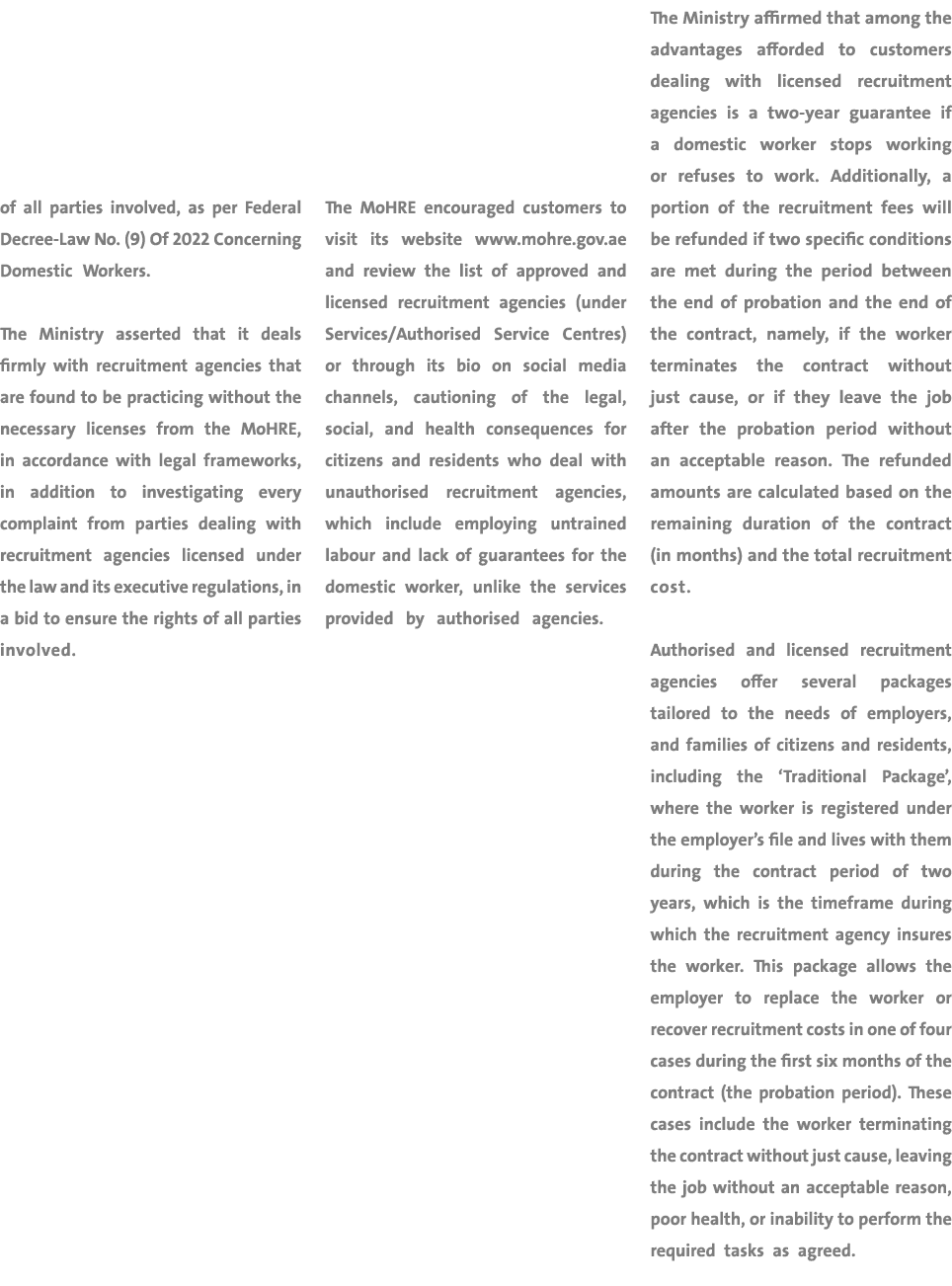of all parties involved, as per Federal Decree Law No. (9) Of 2022 Concerning Domestic Workers. The Ministry asserted...
