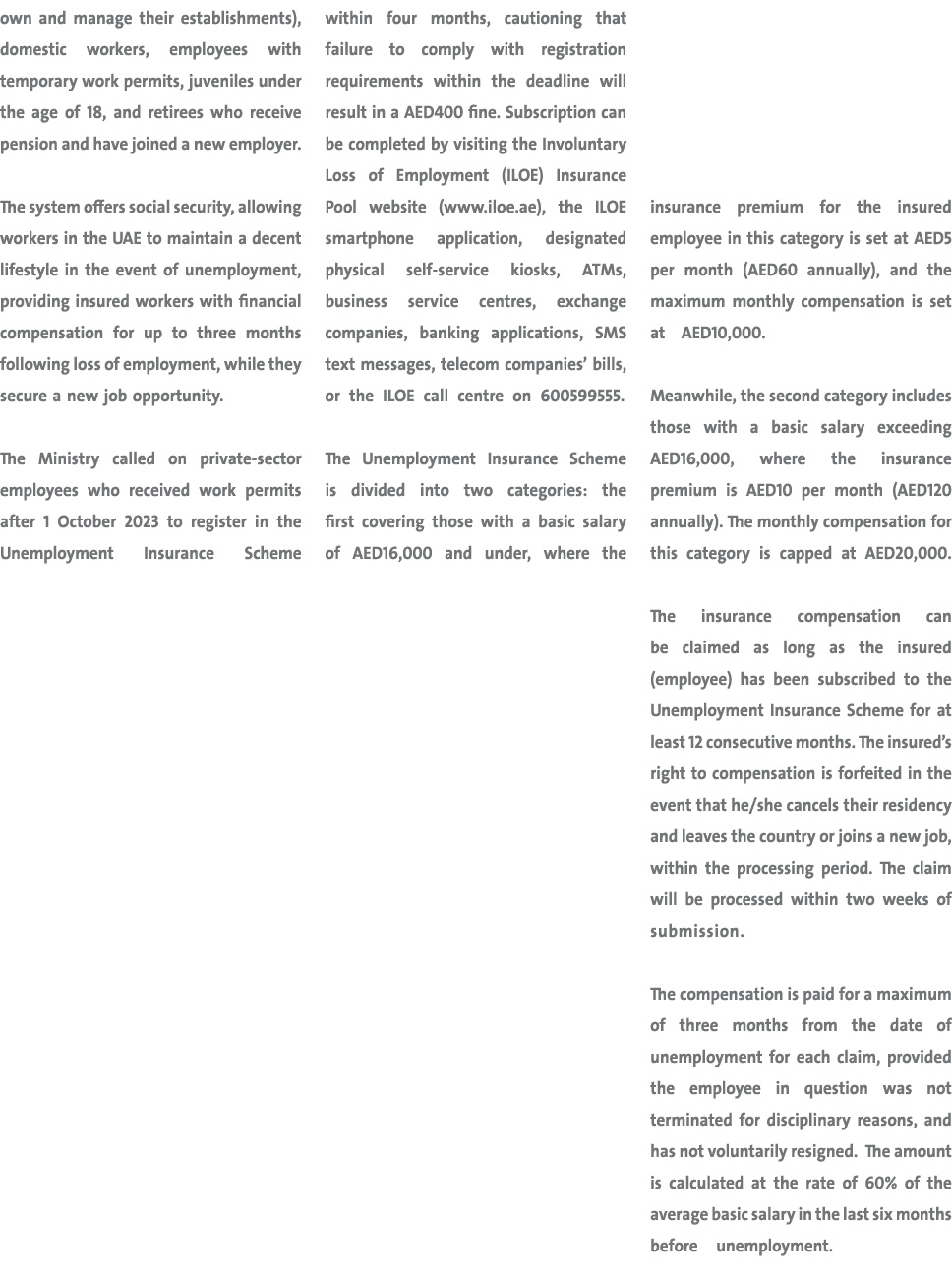 own and manage their establishments), domestic workers, employees with temporary work permits, juveniles under the ag...