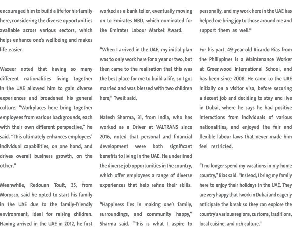 encouraged him to build a life for his family here, considering the diverse opportunities available across various se...