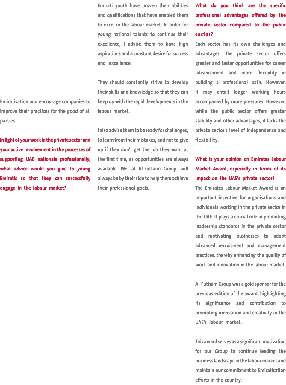 Emiratisation and encourage companies to improve their practices for the good of all parties. In light of your work i...