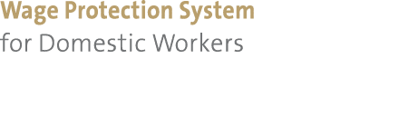 Wage Protection System for Domestic Workers 