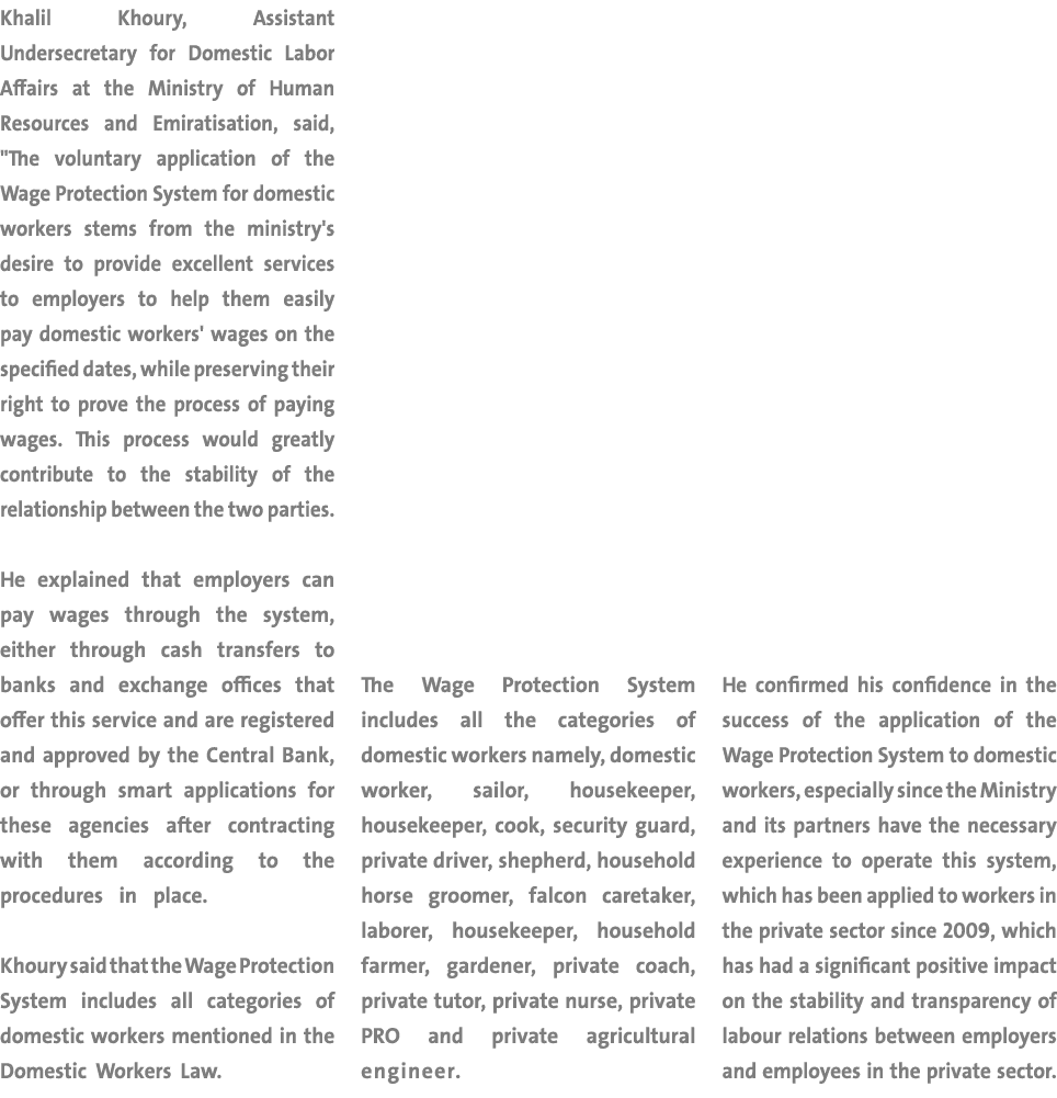 Khalil Khoury, Assistant Undersecretary for Domestic Labor Affairs at the Ministry of Human Resources and Emiratisati   