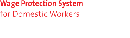 Wage Protection System for Domestic Workers 