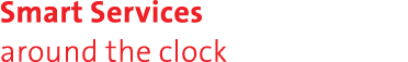 Smart Services around the clock
