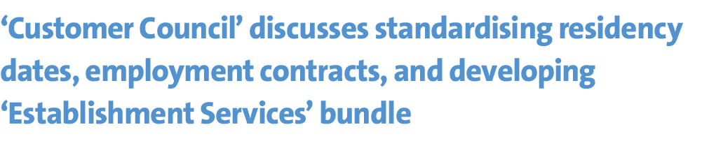 ‘Customer Council’ discusses standardising residency dates, employment contracts, and developing ‘Establishment Servi...