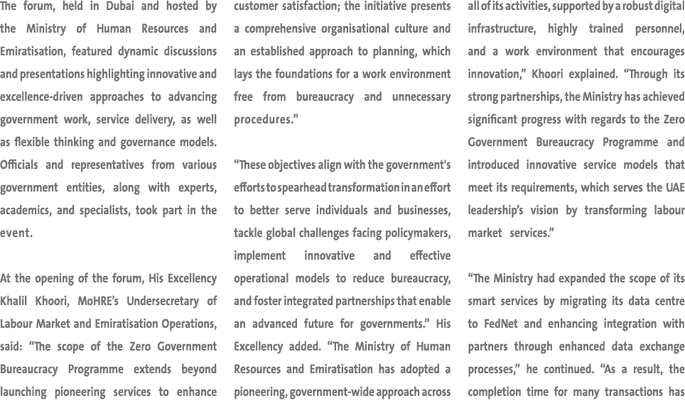The forum, held in Dubai and hosted by the Ministry of Human Resources and Emiratisation, featured dynamic discussion...