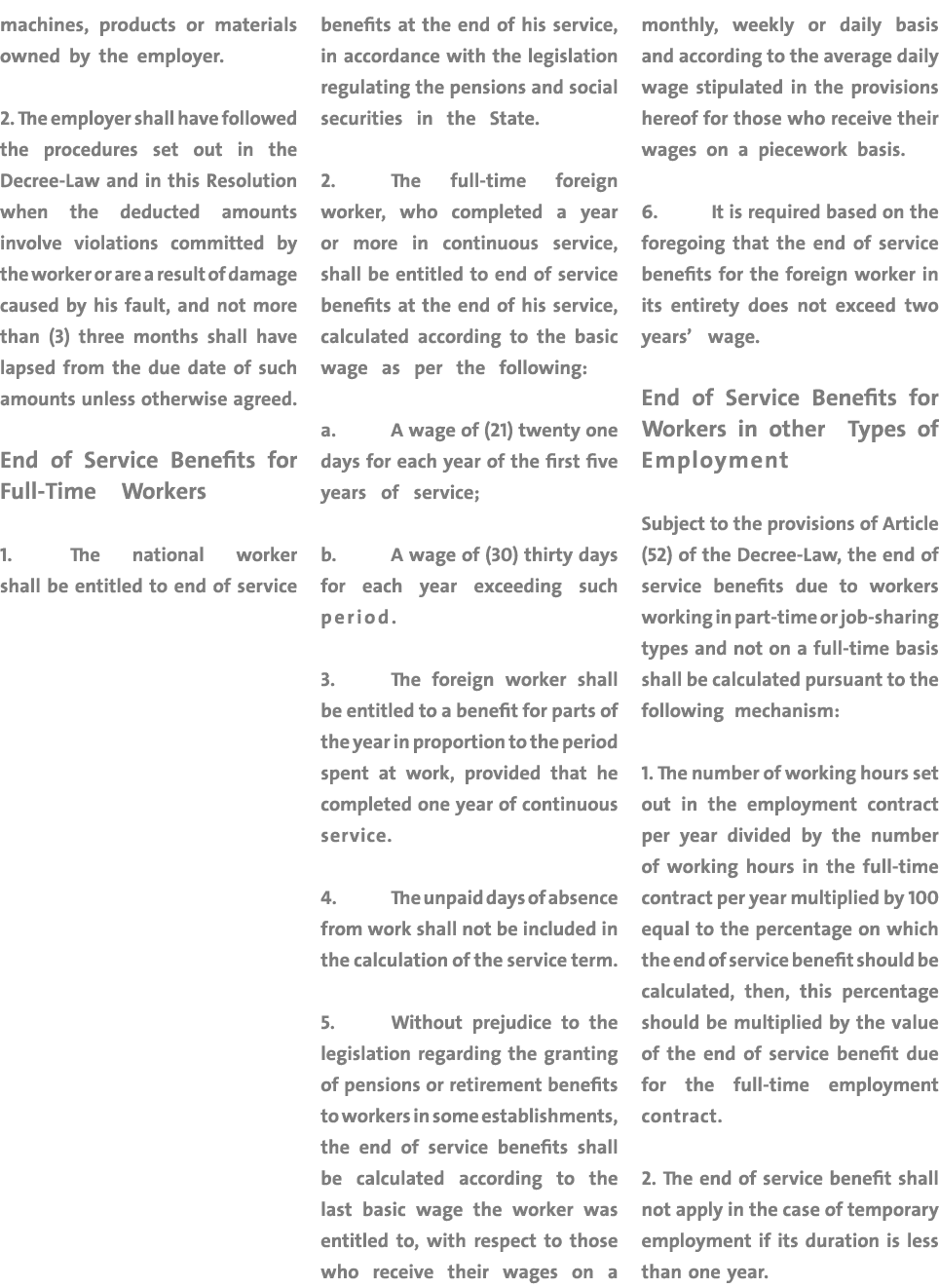machines, products or materials owned by the employer  2  The employer shall have followed the procedures set out in    