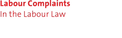 Labour Complaints In the Labour Law