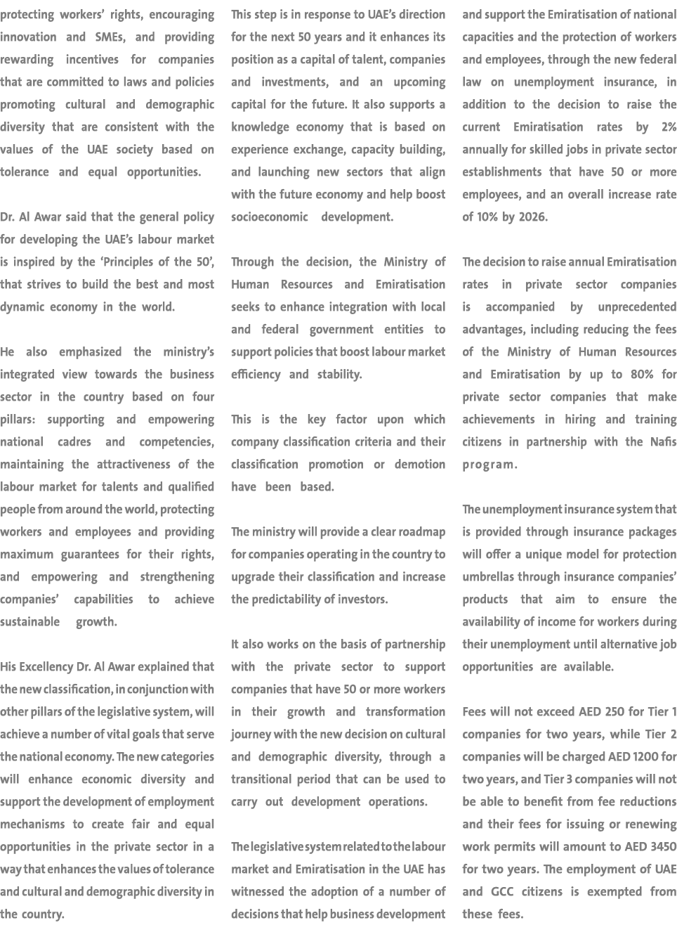 protecting workers’ rights, encouraging innovation and SMEs, and providing rewarding incentives for companies that ar...