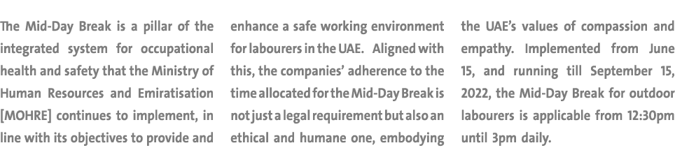 The Mid-Day Break is a pillar of the integrated system for occupational health and safety that the Ministry of Human ...