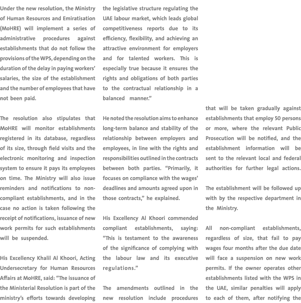 Under the new resolution, the Ministry of Human Resources and Emiratisation (MoHRE) will implement a series of admini...