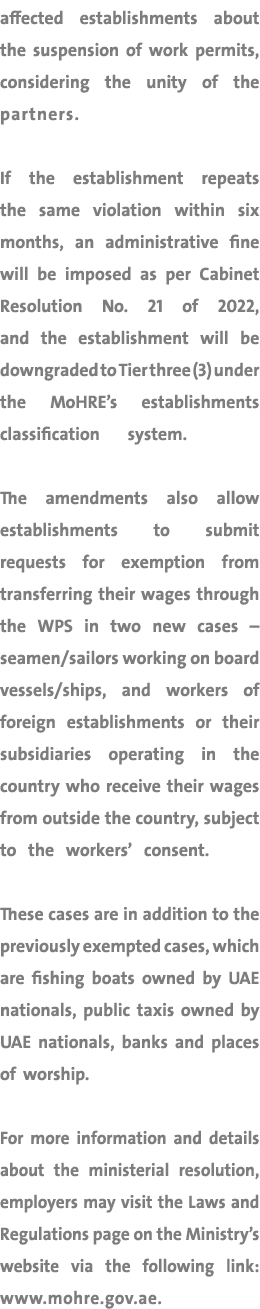 affected establishments about the suspension of work permits, considering the unity of the partners. If the establish...